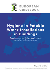 Hygiene in Potable Water Installations in Buildings